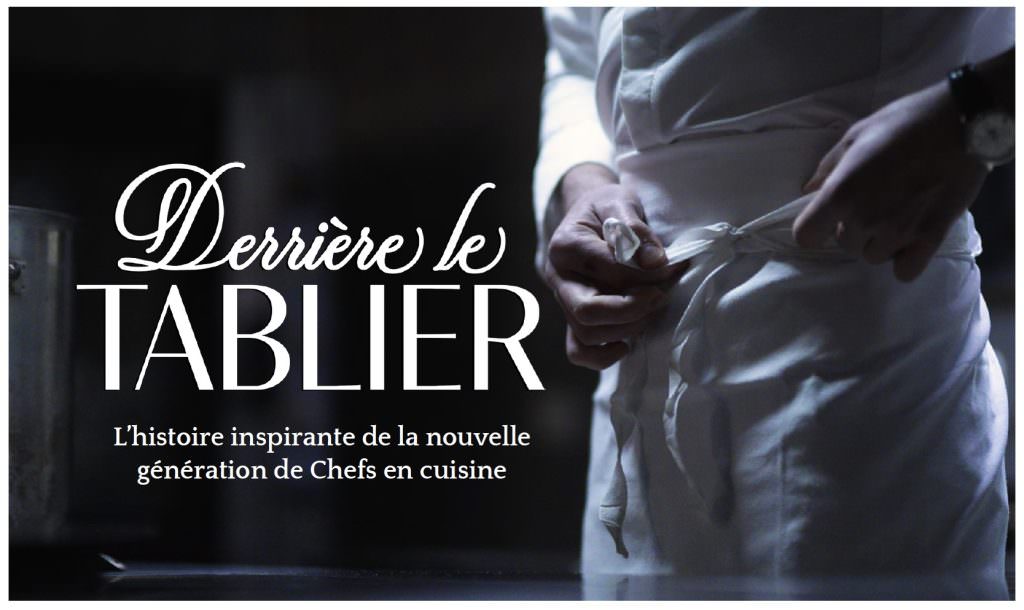 Derrière le tablier le film du concours San Pellegrino Young chef Academy
