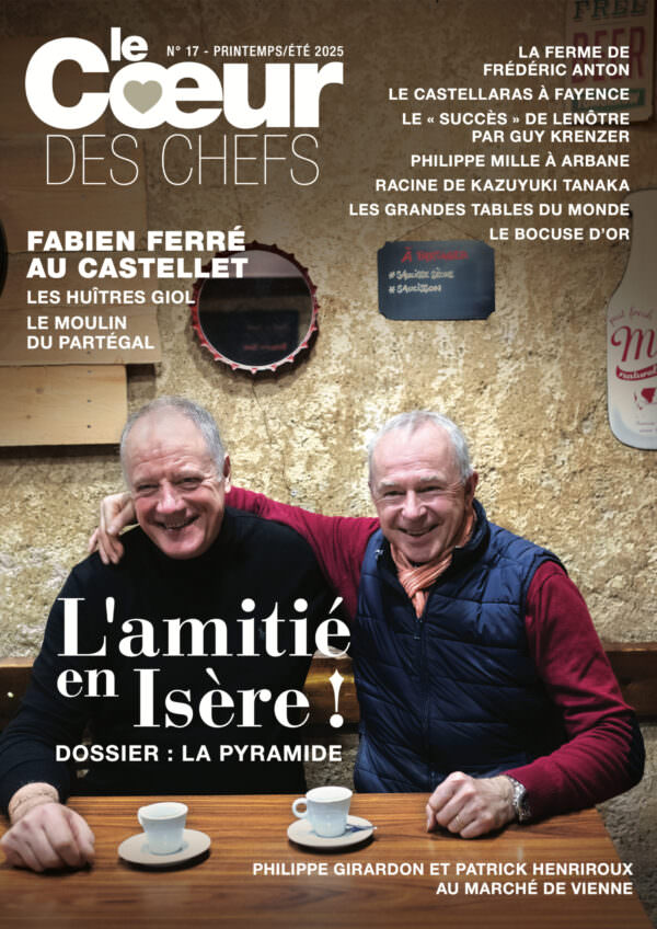 Commande Revue du Coeur des Chefs – Parution n°17 Printemps Eté 2025